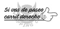 Si vas de paseo carril derecho